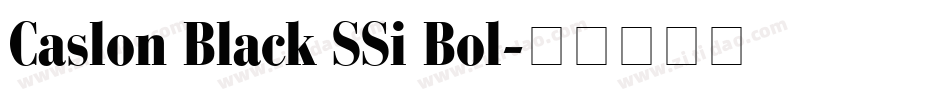 Caslon Black SSi Bol字体转换